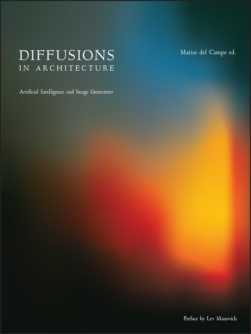 Title details for Diffusions in Architecture by Matias del Campo - Available